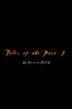 Постер: Tales Of The Past 1