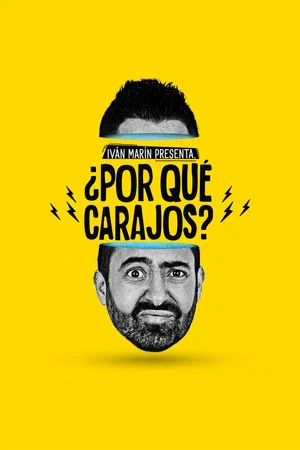 Постер: Iván Marín: Why The Hell?