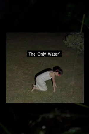 Постер: The Only Water