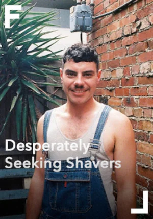 Постер: Desperately Seeking Shavers