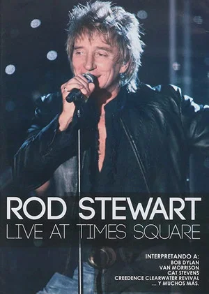 Постер: Rod Stewart: Live from Nokia Times Square
