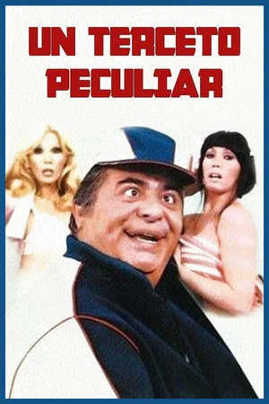 Постер: Un terceto peculiar