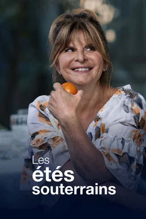 Постер: Les étés souterrains
