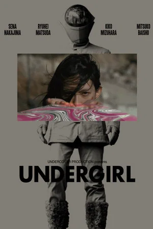Постер: UNDERGIRL