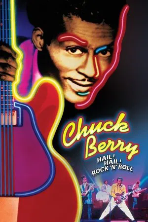 Постер: Chuck Berry: Hail! Hail! Rock 'n' Roll