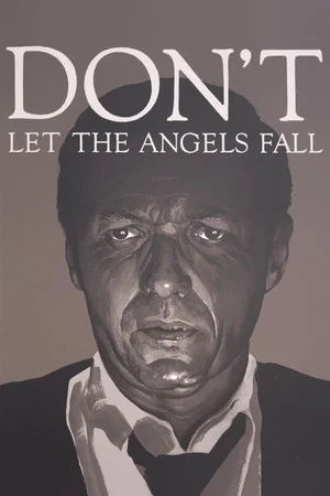 Постер: Don't Let the Angels Fall