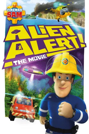 Постер: Fireman Sam: Alien Alert! The Movie