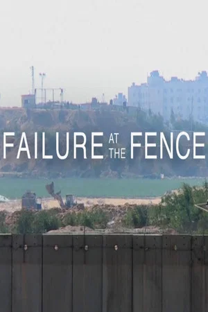 Постер: Failure at the Fence