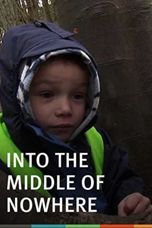 Постер: Into the Middle of Nowhere