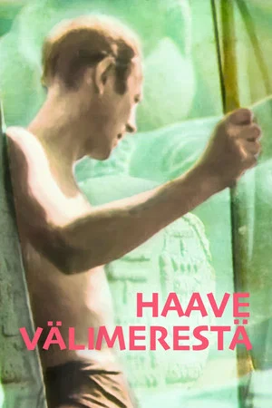 Постер: A Dream of the Mediterranean