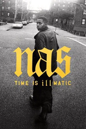 Постер: Nas: Time Is Illmatic