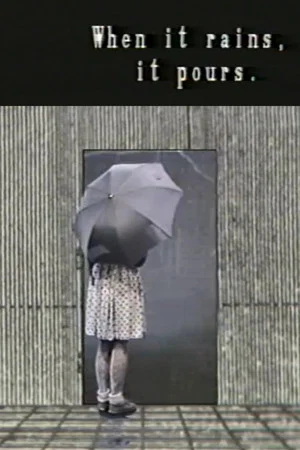 Постер: When It Rains, It Pours