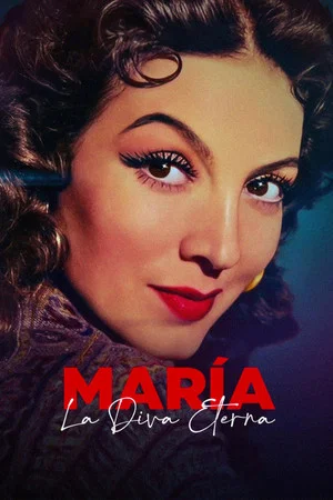 Постер: María: La Diva Eterna
