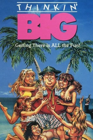 Постер: Thinkin' Big