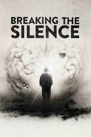 Постер: Breaking the Silence