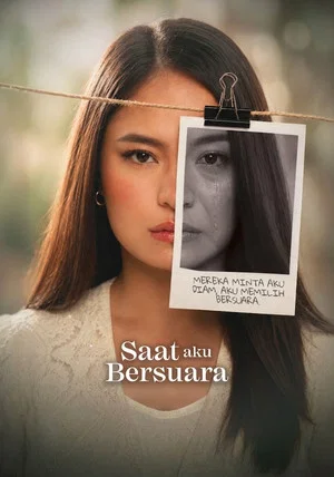 Постер: Saat Aku Bersuara