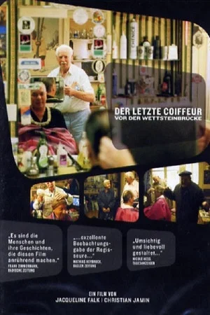Постер: Der letzte Coiffeur vor der Wettsteinbrücke