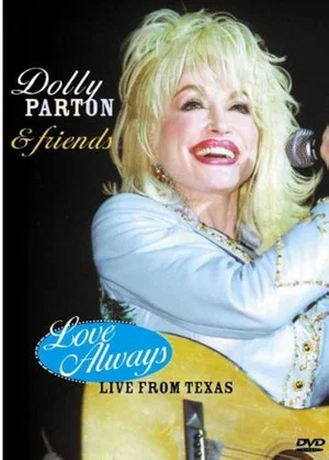 Постер: Dolly Parton & Friends: Love Always Live