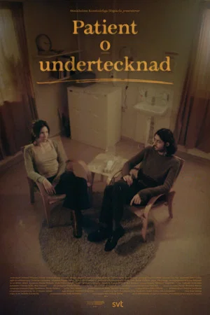 Постер: Patient och undertecknad