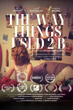 Постер: The Way Things Used 2 B