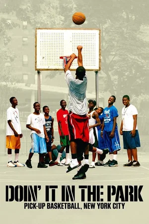 Постер: Doin' It in the Park: Pick-Up Basketball, NYC