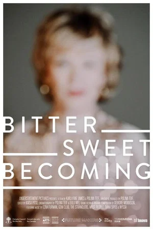 Постер: Bittersweet Becoming