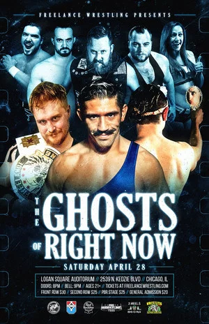 Постер: Freelance Wrestling: The Ghost Of Right Now