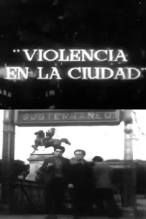 Постер: Violencia en la ciudad