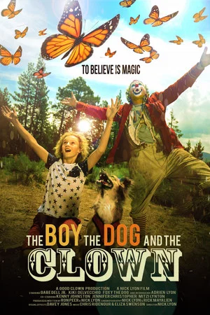 Постер: The Boy, the Dog and the Clown