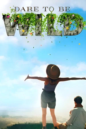 Постер: Dare to Be Wild