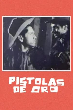 Постер: Pistolas de oro