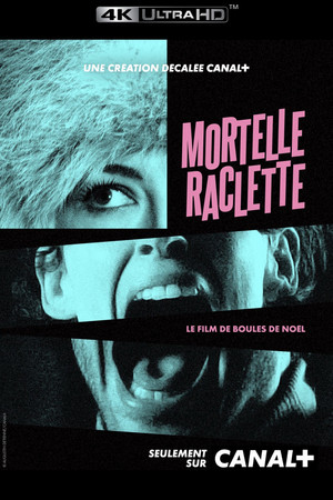 Постер: Mortelle raclette
