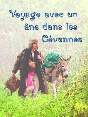 Постер: Travels With A Donkey In The Cevennes