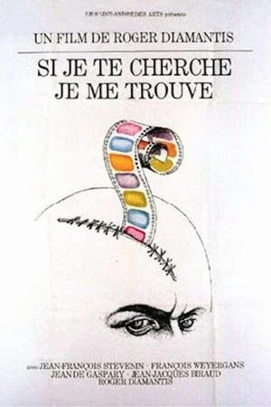 Постер: Si j'te cherche... j'me trouve