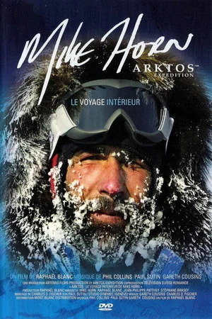 Постер: Arktos: The Internal Journey of Mike Horn