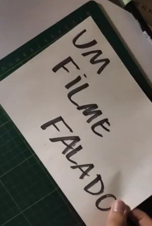 Постер: Um Filme Falado
