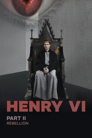 Постер: RSC Live: Henry VI, Part 2