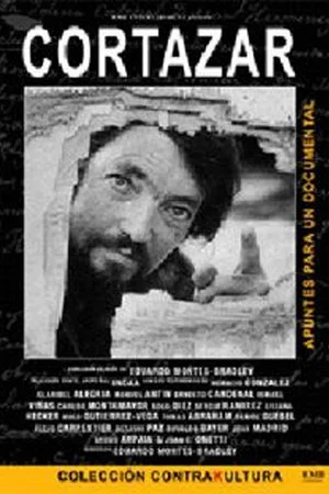 Постер: Cortázar: apuntes para un documental
