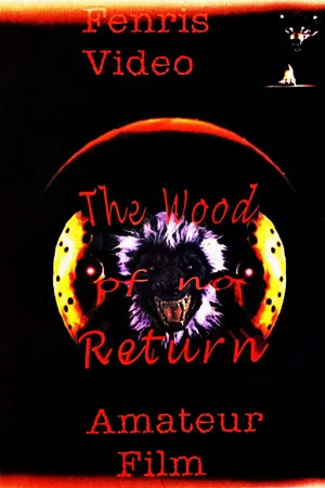 Постер: The Wood of No Return