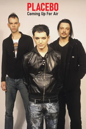 Постер: Placebo: Coming Up For Air