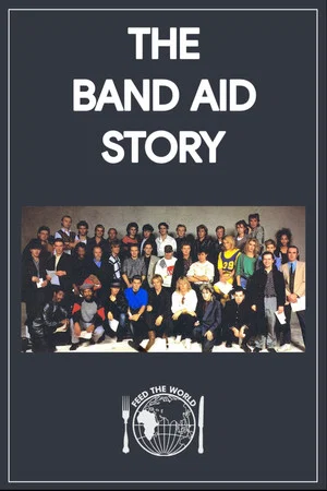 Постер: The Band Aid Story