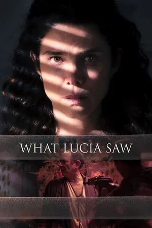 Постер: What Lucia Saw