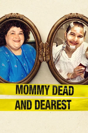Постер: Mommy Dead and Dearest