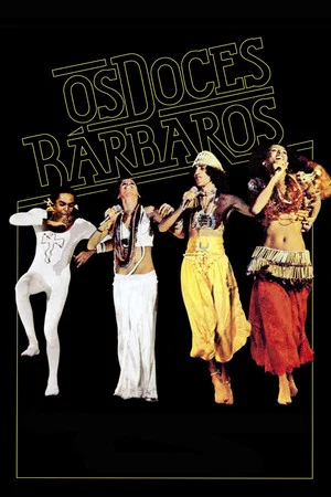 Постер: Os Doces Bárbaros