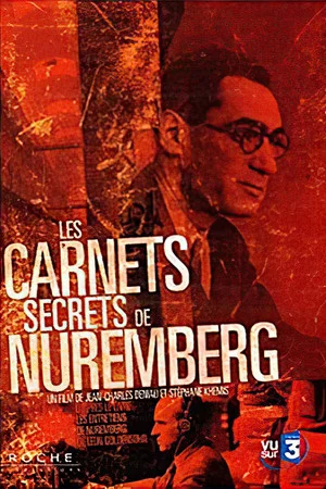 Постер: Les Carnets secrets de Nuremberg