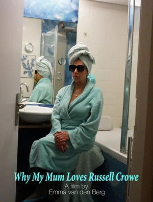 Постер: Why My Mum Loves Russell Crowe