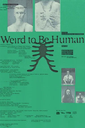 Постер: Weird to Be Human
