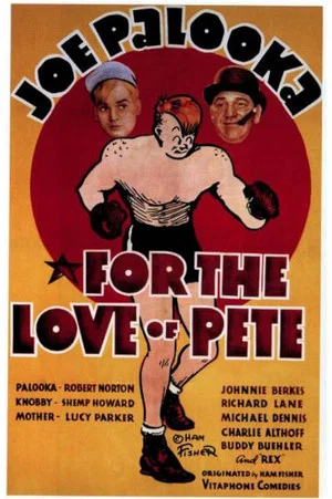 Постер: For the Love of Pete