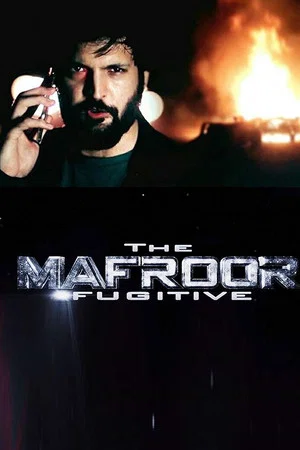 Постер: Mafroor the Fugitive