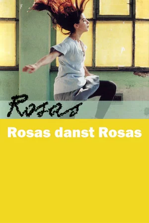 Постер: Rosas Danst Rosas